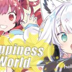 【MV】HappinessWorld【宝鐘マリン/白上フブキ】《hololive ホロライブ – VTuber Group》