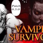 【Vampire Survivors】パッチ0.3.0　新ステージ＆キャラ追加！実績解除するぞ【ホロライブ/白上フブキ】《フブキCh。白上フブキ》