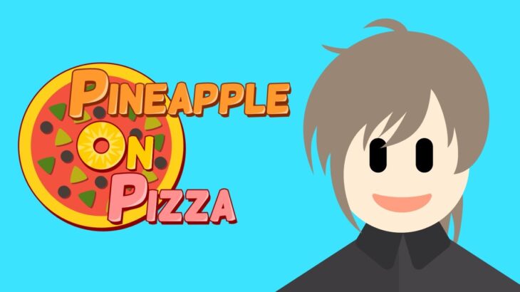 Pineapple on pizza | 何故かはやった謎げーらしい 【にじさんじ/叶】《Kanae Channel》