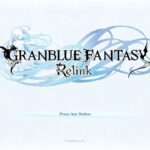 Granblue Fantasy: Relink | グラブルはミリしらだが 【にじさんじ/叶】《Kanae Channel》