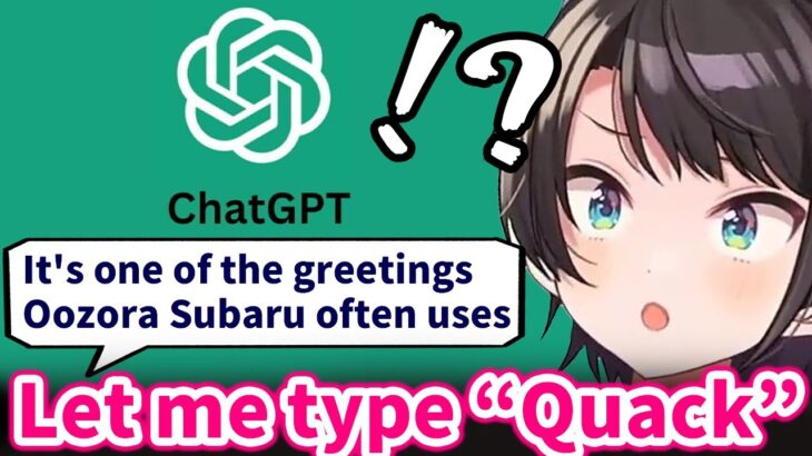 Subaru makes ChatGPT learns that Subaru = Duck【Hololive/Eng sub】