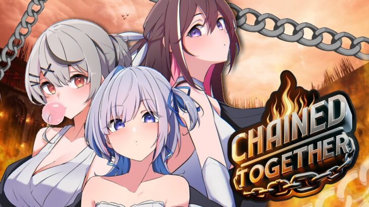 【Chained Together】かなけんは足の引っ張り合いから本気攻略の目へ・・・【天音かなた＆AZKi＆沙花叉クロヱ/ホロライブ】《Kanata Ch. 天音かなた》