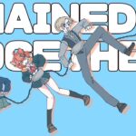 【Chained Together】ギャングで培ったこの　チーム力で　2時間チャレンジ！【本間ひまわり/ラトナ・プティ/渡会雲雀/風楽奏斗/にじさんじ】《本間ひまわり – Himawari Honma -》