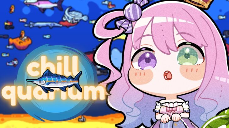 【 Chillquarium 】イチ推しトークを振り返りながらお魚しゃんを眺めるのら！【姫森ルーナ/ホロライブ】《Luna Ch. 姫森ルーナ》