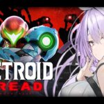 【 Metroid Dread 】メトロイドドレッド行くぞ～～～😸✊#01【 猫又おかゆ/ホロライブ 】《Okayu Ch. 猫又おかゆ》