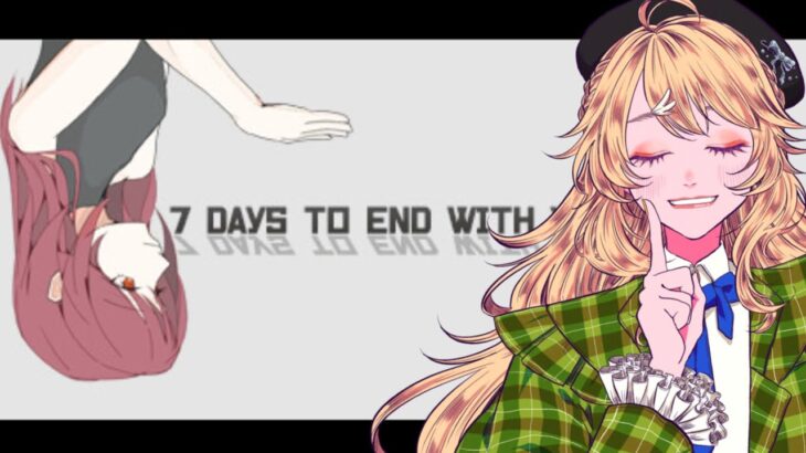 【7Days To End With You】 言語を解き明かしていくゲーム！？【にじさんじ/東堂コハク】《東堂コハク/ Todo Kohaku [にじさんじ]》