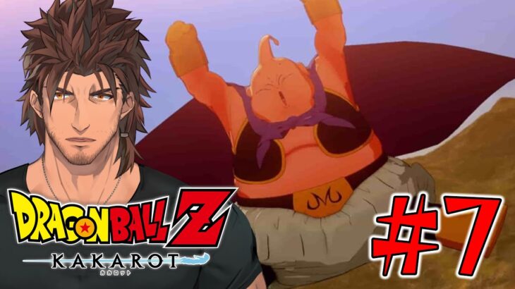 【ドラゴンボールZ:KAKAROT】ドラゴンボール完全初見の大冒険　復活！魔人ブウ #7【にじさんじ/ベルモンド・バンデラス】《ベルモンド・バンデラス》