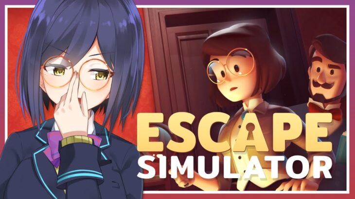 🔴🔎 02 | ESCAPE SIMULATOR【静凛/にじさんじ】《Shizuka Rin Official》