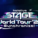 【#hololiveSTAGE25】hololive STAGE World Tour ’25 -Synchronize-! Trailer《hololive ホロライブ – VTuber Group》