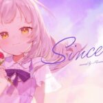 Sincerely／Covered by紫咲シオン《Shion Ch. 紫咲シオン》