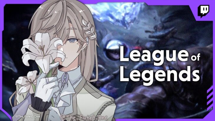 League of Legends | 2025/04/25 Twitchアーカイブ【にじさんじ/叶】《Kanae Channel》