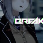 #樋口楓 2024-2025 LIVE Tour “BREAKING” in Tokyo ティザートレーラー《にじさんじ》