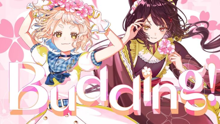 Budding! – にじさんじ / Nornis(戌亥とこ&町田ちま)〖Cover〗《町田ちま【にじさんじ】》