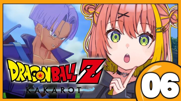 #06　꒰ドラゴンボールZ:KAKAROT꒱　初見！ミリも知らないドラゴンボール　～人造人間編～　 ˹ 本間ひまわり にじさんじ ˼《本間ひまわり – Himawari Honma -》