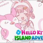 【Hello Kitty Island Adventure】今日って多分割と何やってもいい日だよね【周央サンゴ】《周央 サンゴ / Suo Sango【にじさんじ】》