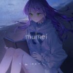mumei / 常闇トワ(cover)《Towa Ch. 常闇トワ》