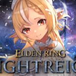 【ELDEN RING NIGHTREIGN 】「エルデンリング ナイトレイン」夜の王さんちっすちっす！【不知火フレア/ホロライブ】《Flare Ch. 不知火フレア》