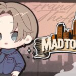 #MADTOWN | 第三話 「明日はどっちだ」 【にじさんじ/叶】《Kanae Channel》