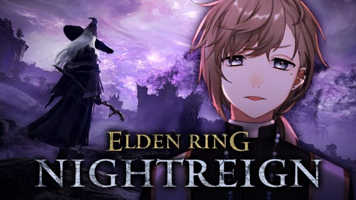 ELDEN RING NIGHTREIGN | 騎士たちの訓練 w/葛葉【にじさんじ/叶】《Kanae Channel》